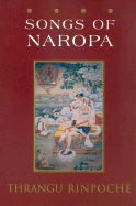 Songs of Naropa: Commentaries on Songs of Realization