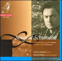 Songs of Schumann - Jochen Kupfer (baritone); Reinhild Mees (piano)