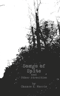 Songs of Spite: and Other Atrocities