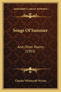 Songs of Summer: And Other Poems (1903)