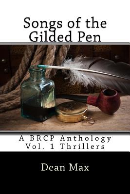 Songs of the Gilded Pen: A BRCP Anthology - Perry, Michelle, and Ugama, Abraham O, and Perry, Denise