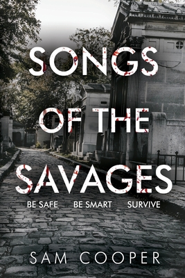 Songs of the Savages - Cooper, Sam