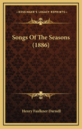 Songs of the Seasons (1886)