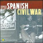 Songs of the Spanish Civil War, Vols. 1 & 2