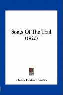 Songs Of The Trail (1920)