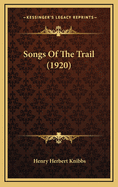 Songs of the Trail (1920)