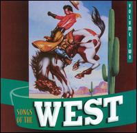 Songs of the West, Vol. 2 - Various Artists