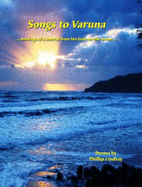 Songs to Varuna: Musings of a Mortal From His Boat on the Ocean