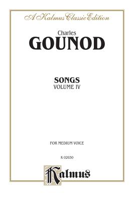 Songs, Vol 4: Medium Voice (French Language Edition) - Gounod, Charles Fran?ois (Composer)