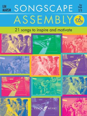 Songscape Assembly ( for Voice and Piano With 2 Free Audio CD's): 21 Songs to Inspire and Motivate - Marsh, Lin (Composer)