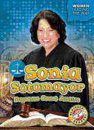 Sonia Sotomayor: Supreme Court Justice