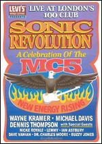 Sonic Revolution: A Celebration of the MC5 - Live at London's 100 Club