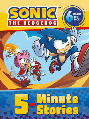 Sonic the Hedgehog: 5-Minute Stories: 6 Stories in 1 Book! - Black, Jake, and Phegley, Kiel