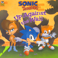 Sonic the Hedgehog: Up Against the Wall - Michlig, John