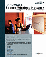 SonicWALL Secure Wireless Networks Integrated Solutions Guide