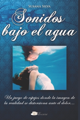 Sonidos bajo el agua - Garcia Paneda, Fernando (Foreword by), and Silva, Susana