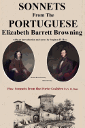 Sonnets from the Portuguese by Elizabeth Barrett Browning: plus Sonnets from the Porte-Cochere by S. H. Bass