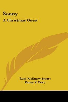 Sonny: A Christmas Guest - Stuart, Ruth McEnery