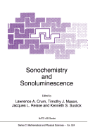 Sonochemistry and Sonoluminescence