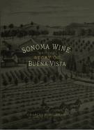 Sonoma Wine and the Buena Vista Story