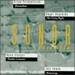 Sonor Ensemble - Aleck Karis (piano); Carol Plantamura (soprano); David Savage (bassoon); Fred Benedetti (guitar); Jnos Ngyesy (violin);...