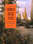 Sonoran Desert Plants: An Ecological Atlas