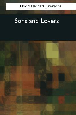 Sons and Lovers - Lawrence, David Herbert