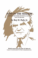 Sons in the Shadow: Surviving the Family Business as an Sob - Park, Roy H, Jr., and Babcock, John B, and Park, Jr Roy H