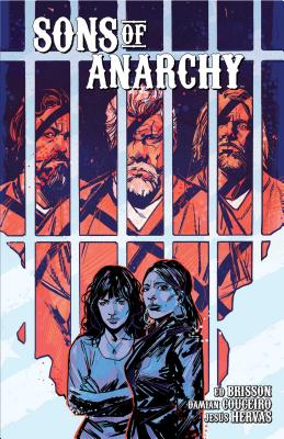 Sons of Anarchy Vol. 2 - Brisson, Ed, and Sutter, Kurt (Creator)