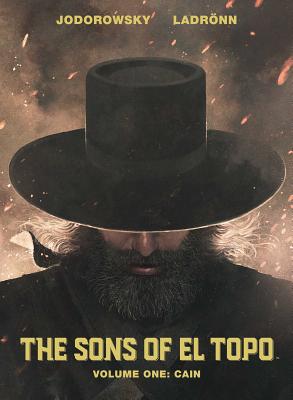 Sons of El Topo Vol. 1: Cain - Jodorowsky, Alejandro