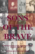 Sons of the Brave Volume Two - The Old Boys of the Duke of York's Royal Military School who fell in the Second World War