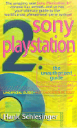 Sony Playstation 2: The Unauthorized Guide