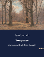 Sonyeuse: Une nouvelle de Jean Lorrain