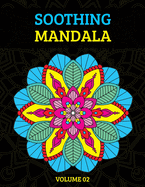 Soothing Mandala: Relaxing Adult Coloring Book for Stress Relief