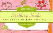 Soothing Soaks: Relaxation for the Bath
