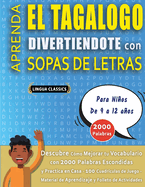 SOPA DE LETRAS CON LETRA GRANDE PARA ADULTOS EN TAGALO - Crucigramas Delta - Los Rompecabezas ms Grandes del Mercado Para Adultos y Mayores - Busca 2000 Palabras Escondidas Hbilmente - Divi?rtete con 100 Puzzles Gigantes