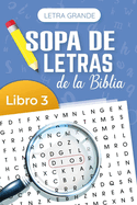 Sopa de Letras de la Biblia, Letra Grande, Vol 3 (Bible Wordsearch Large Print, Book 3)