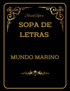 Sopa de Letras. Mundo Marino: Sopa de letras Mundo Marino con Diccionario. Divirtete y aprende con nuestras sopas de Letras con Diccionario