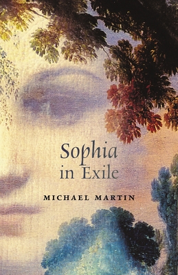 Sophia in Exile - Martin, Michael