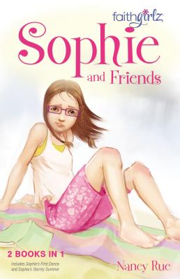 Sophie and Friends - Rue, Nancy N