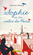 Sophie En Los Cielos de Par?s / Rooftoppers