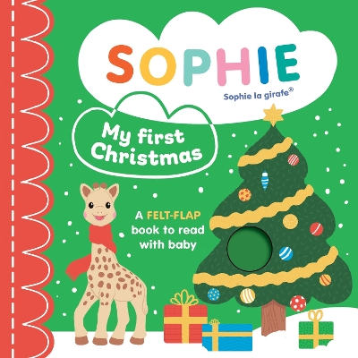 Sophie la girafe: My First Christmas: A felt-flap book to read with baby - Symons, Ruth