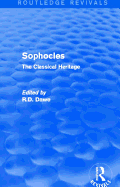 Sophocles (Routledge Revivals): The Classical Heritage