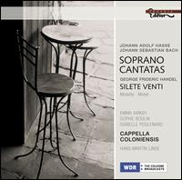 Soprano Cantatas - Emma Kirkby (soprano); Isabelle Poulenard (soprano); Sophie Boulin (soprano); Cappella Coloniensis