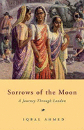 Sorrows of the Moon: A Journey Through London