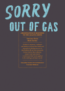 Sorry, Out of Gas: Architecture's Response to the 1973 Oil Crisis - Russell, Harriet, and Zardini, Mirko (Foreword by), and Borasi, Giovanna (Editor)