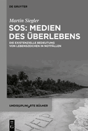 SOS: Medien des berlebens