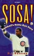 Sosa!/Sosa!: Baseball's Home Run Hero/El Heroe del Jonron