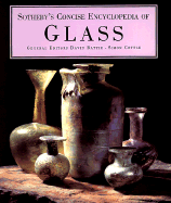 Sotheby's Concise Encyclopedia of Glass - Battie, David, and Cottle, Simon, Professor