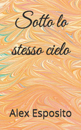 Sotto lo stesso cielo